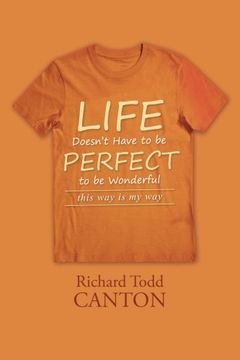 portada Life Doesn't Have to be Perfect to be Wonderful: This way is my way (en Inglés)