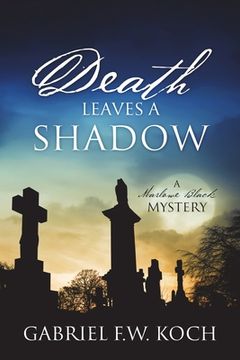 portada Death Leaves a Shadow: A Marlowe Black Mystery (en Inglés)