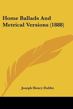 portada home ballads and metrical versions (1888)