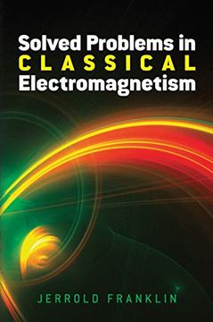 portada Solved Problems in Classical Electromagnetism (Dover Books on Physics) (in English)