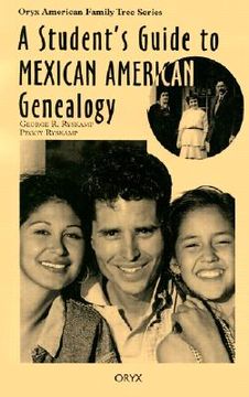 portada a student`s guide to mexican american genealogy