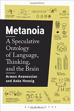portada Metanoia: A Speculative Ontology of Language, Thinking, and the Brain