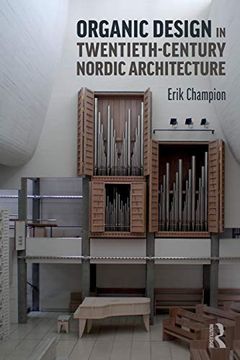 portada Organic Design in Twentieth-Century Nordic Architecture (en Inglés)