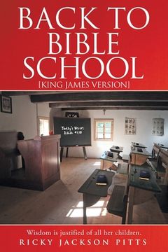 portada Back to Bible School: [King James Version] (en Inglés)