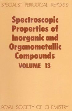 portada Spectroscopic Properties of Inorganic and Organometallic Compounds: Volume 13 (en Inglés)