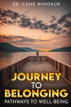 portada Journey to Belonging: Pathways to Well-Being (en Inglés)