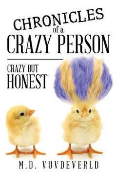 portada Chronicles of a Crazy Person: Crazy but Honest (en Inglés)