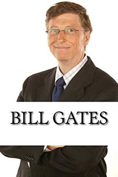 portada Bill Gates: A Biography of the Microsoft Billionaire (in English)