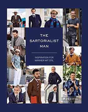 portada The Sartorialist Man: Inspiration für Männer mit Stil Schuman, Scott (en Alemán)