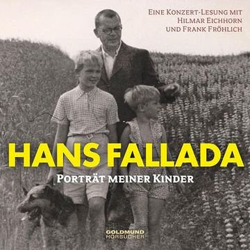 portada Hans Fallada - "Porträt Meiner Kinder": Konzert-Lesung mit Frank Fröhlich und Hilmar Eichhorn (en Alemán)