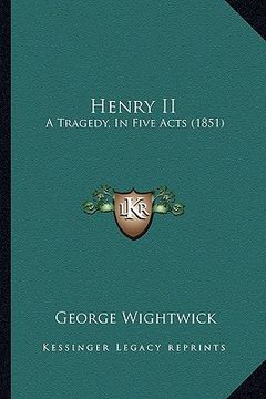 portada henry ii: a tragedy, in five acts (1851) (en Inglés)