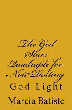 portada The God Stars Quadruple for Now Destiny: God Light (en Inglés)