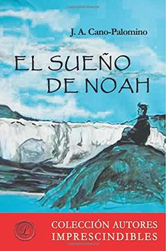portada El sueno de Noah (Spanish Edition)