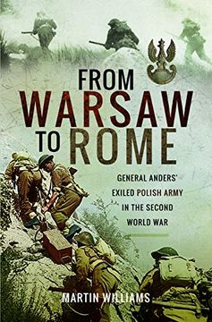 portada From Warsaw to Rome: General Anders' Exiled Polish Army in the Second World War