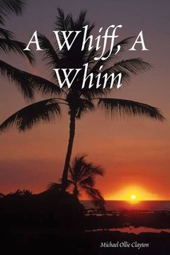 portada A Whiff, A Whim (en Inglés)