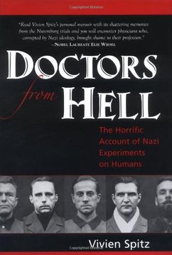 doctors from hell,the horrific account of nazi experiments on humans (en Inglés)
