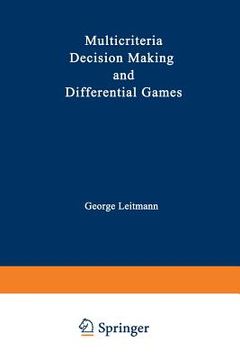 portada Multicriteria Decision Making and Differential Games (en Inglés)