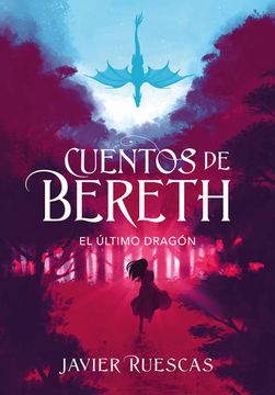 portada El Último Dragón / Cuentos de Bereth / Vol. 1