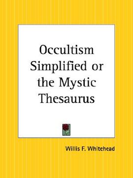 portada occultism simplified or the mystic thesaurus (in English)