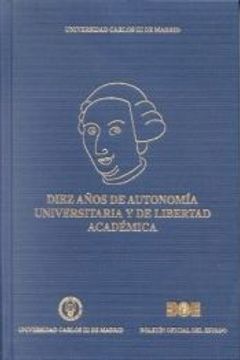 portada Diez Años de Autonomia Universitaria y de Libertad Academica