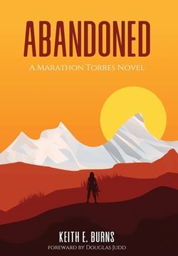 portada Abandoned: A Marathon Torres Novel (in English)