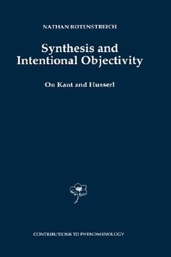 portada synthesis and intentional objectivity: on kant and husserl (en Inglés)