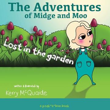 portada Lost in the Garden: A Peek-A-Boo Book (en Inglés)