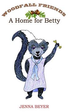 portada A Home for Betty (Woodfall Friends) (en Inglés)