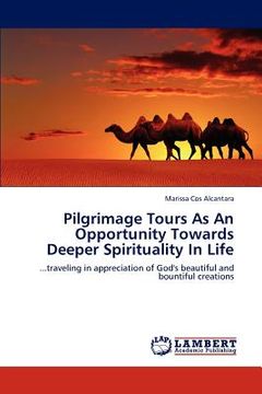 portada pilgrimage tours as an opportunity towards deeper spirituality in life (en Inglés)
