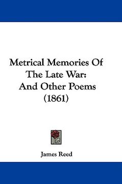 portada metrical memories of the late war: and other poems (1861) (en Inglés)