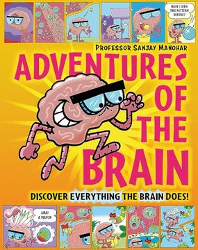 portada Adventures of the Brain: What the Brain Does and how it Works