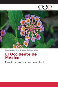 portada El Occidente de México: Estudio de sus recursos naturales II