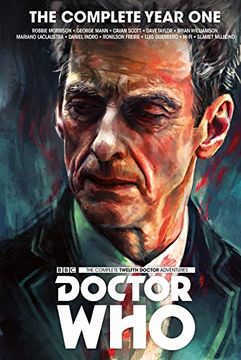 portada Doctor Who: The Twelfth Doctor Complete Year one (dr Who) (in English)