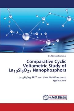 portada Comparative Cyclic Voltametric Study of La10Si6O27 Nanophosphors (in English)