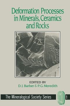 portada Deformation Processes in Minerals, Ceramics and Rocks (en Inglés)