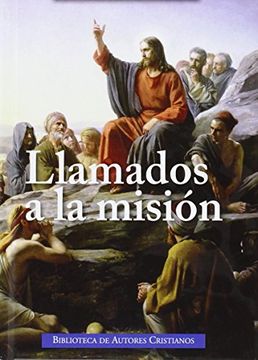 portada Llamados a la misión : Mensajes del Papa y documentos del Episcopado español para la animación misionera