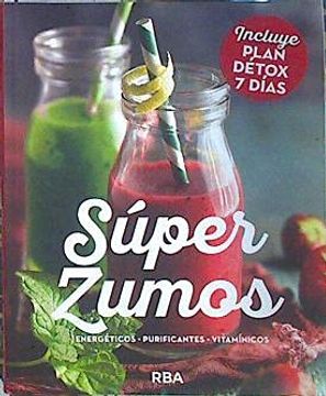 portada Super Zumos Energéticos Purificantes Vitamínicos