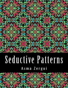 portada Seductive Patterns Adult Coloring Book (en Inglés)