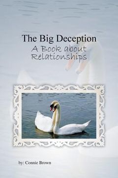 portada The Big Deception: A Book about Relationships (en Inglés)