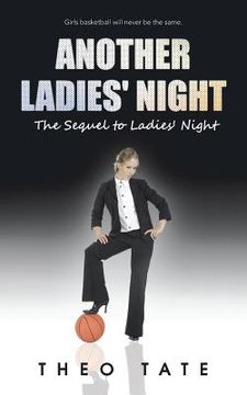 portada Another Ladies' Night: The Sequel to Ladies' Night (en Inglés)