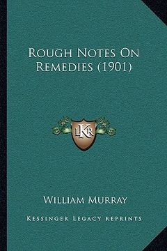 portada rough notes on remedies (1901) (in English)
