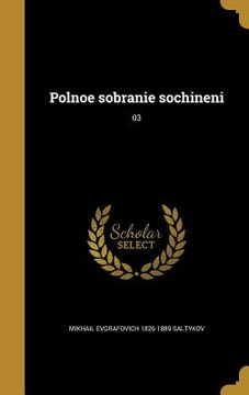 portada Polnoe sobranie sochineni; 03 (en Ruso)