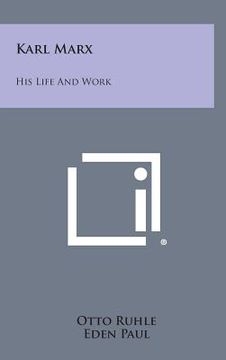 portada Karl Marx: His Life and Work (en Inglés)