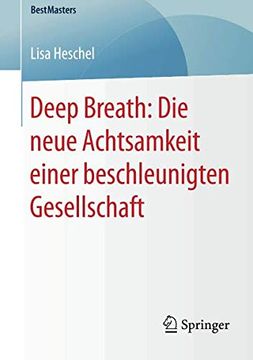 portada Deep Breath: Die Neue Achtsamkeit Einer Beschleunigten Gesellschaft (en Alemán)