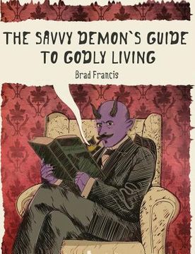 portada The Savvy Demon's Guide to Godly Living