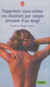 portada Supprimez Douleurs Par Simple Pression Doigt (in French)