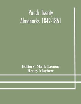 portada Punch Twenty Almanacks 1842-1861 (en Inglés)