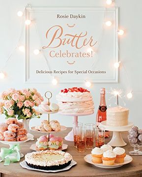 portada Butter Celebrates! Delicious Recipes for Special Occasions 