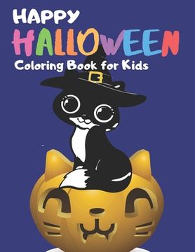 portada Happy Halloween Coloring Book for Kids: A Fun Gift Idea for Kids (en Inglés)