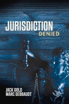 portada Jurisdiction Denied: Volume 2 (en Inglés)